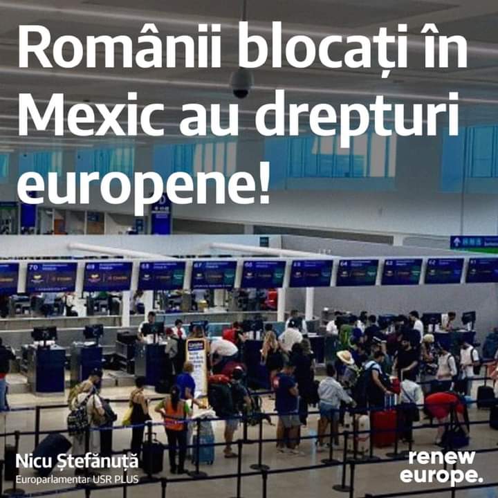 Nicu Ștefănuță: Am cerut Uniunii Europene să intervină în numele românilor blocați în Mexic