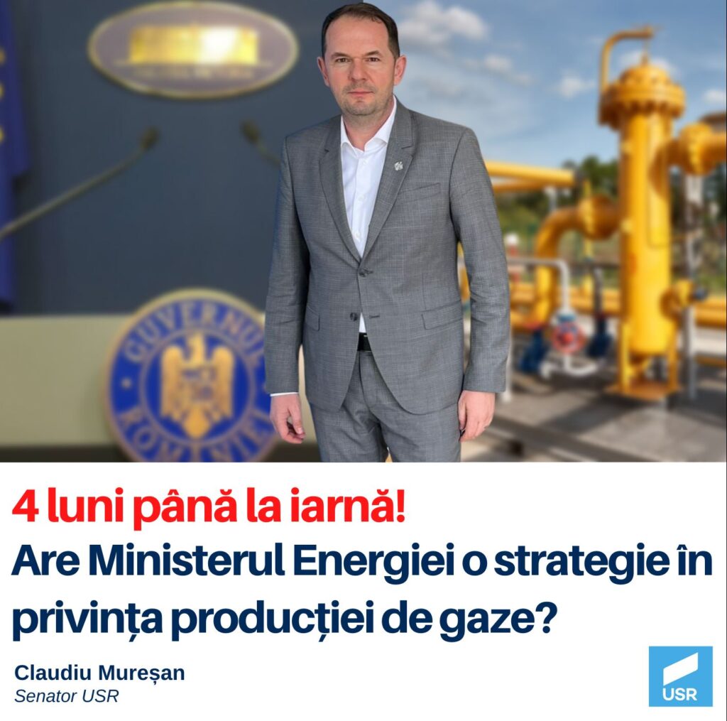 Senatorul Claudiu Mureșan: Îi cer ministrului Virgil Popescu să îmi comunice care este strategia Ministerului Energiei pe tema producției de gaze on-shore