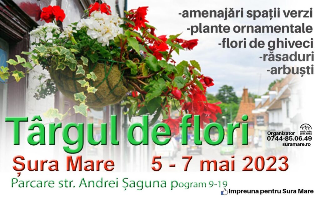 Târgul de flori, programat în acest weekend la Șura Mare, își modifică data și locația