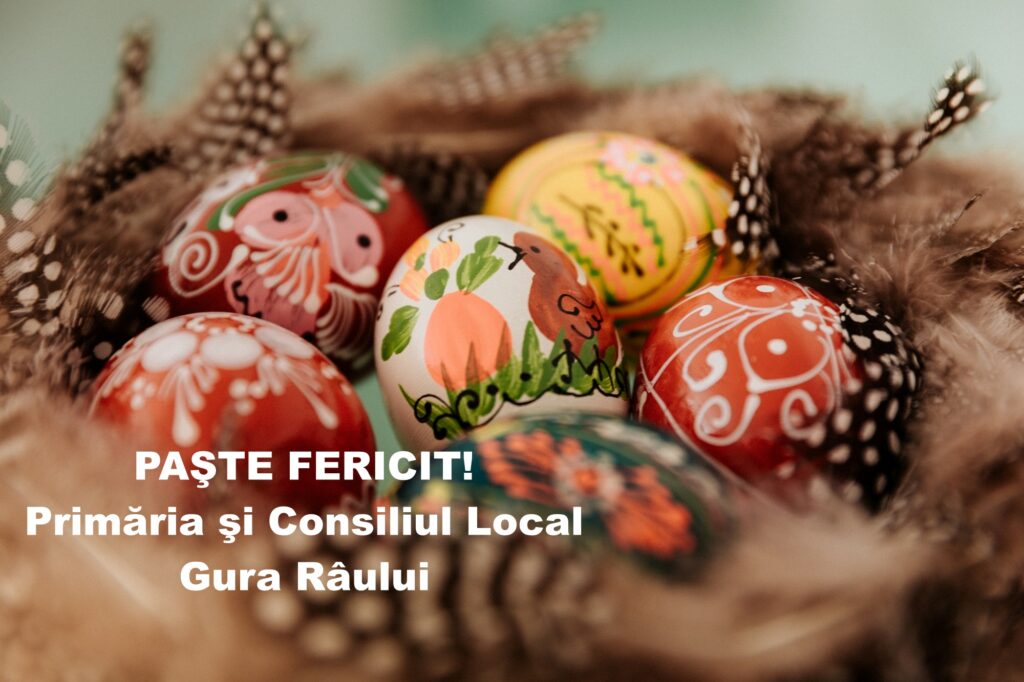 Mesajul primarului comunei Gura Râului, Gheorghe Călin, transmis cu ocazia Sărbătorilor Pascale