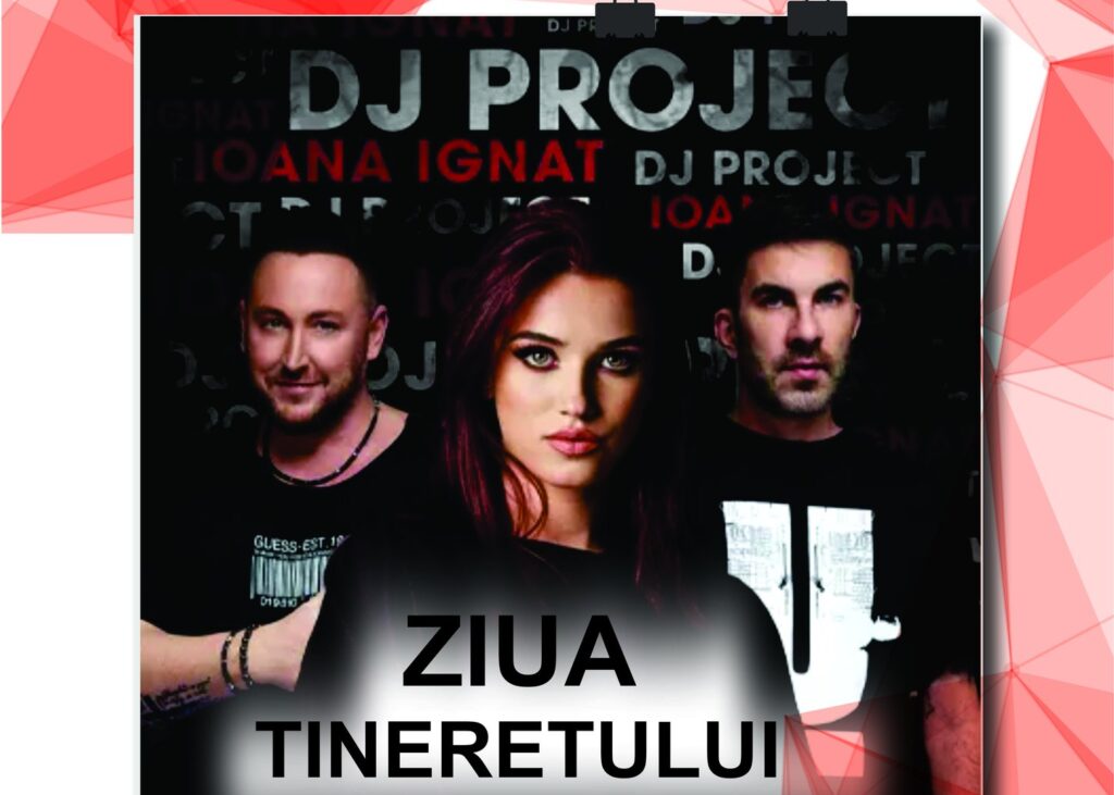 DJ Project și Ioana Ignat vor cânta la Rășinari în cadrul Zilei Naționale a Tineretului