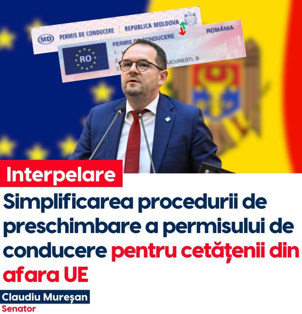 Senatorul Claudiu Mureșan a avut o interpelare despre simplificare procedurii de preschimbare a permisului de conducere pentru cetățenii din afara Uniunii Europene