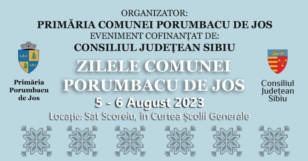 Tradițiile „prind” viață în Comuna Porumbacu de Jos la Festivalul Zilele comunei