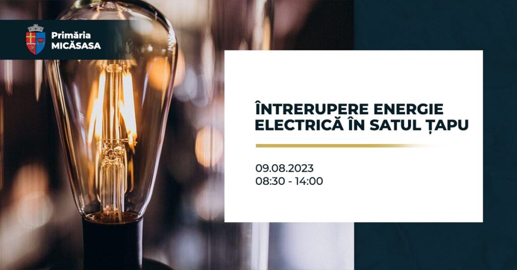 Întrerupere energie electrică în Țapu (comuna Micăsasa)