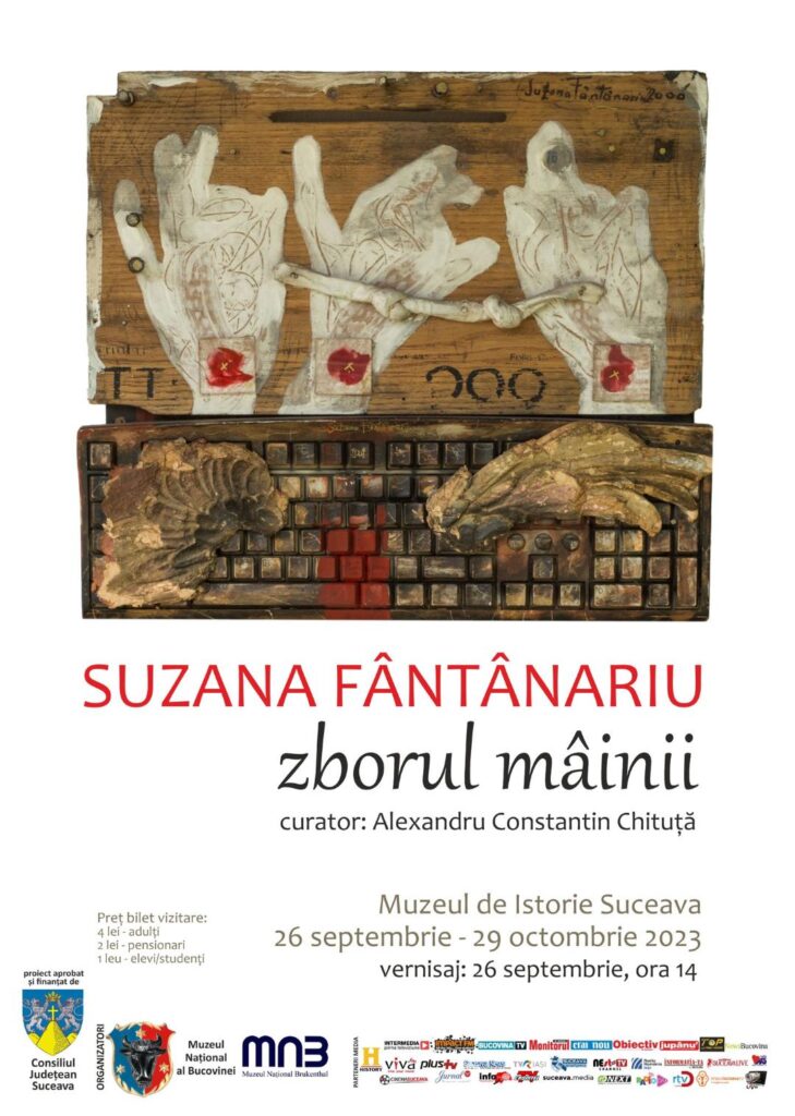 Expoziţia „Zborul mâinii” a artistei Suzana Fântânariu, la Muzeul Național al Bucovinei din Suceava