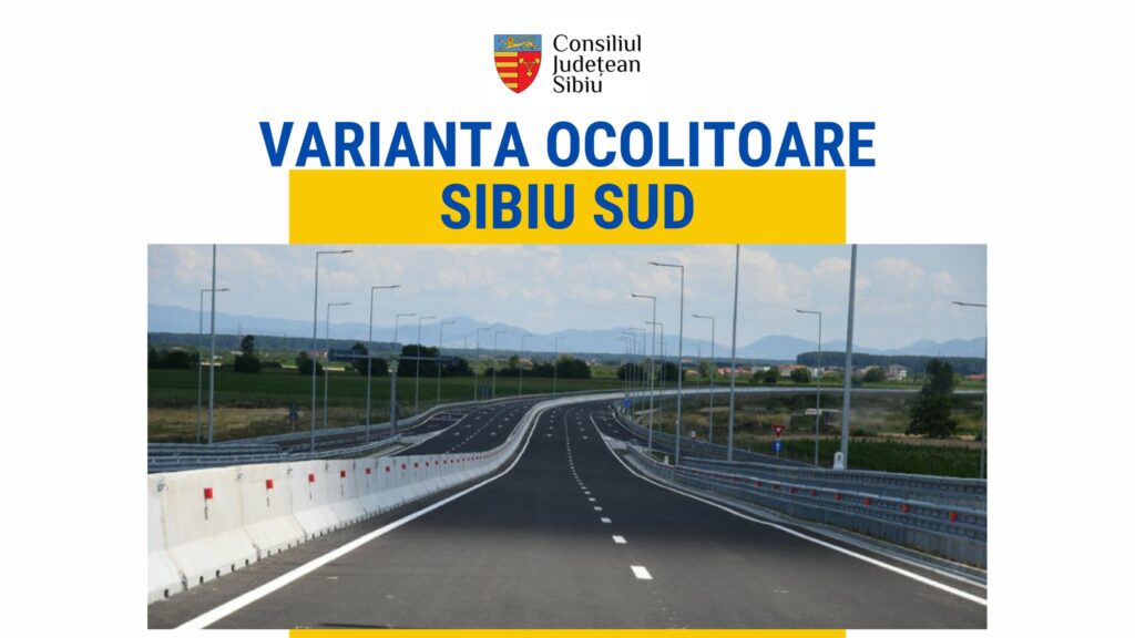 CJ Sibiu a obținut peste 4 Milioane de Lei pentru Documentația Variantei Ocolitoare Sibiu Sud