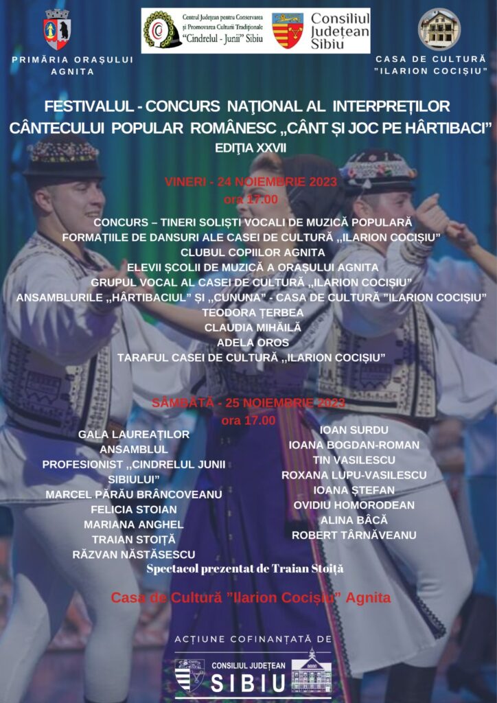 Festivalul – Concurs Național al Interpreților Cântecului Popular Românesc ”Cânt și Joc pe Hârtibaci” se va desfășura în Agnita, pe 24 și 25 noiembrie 2023