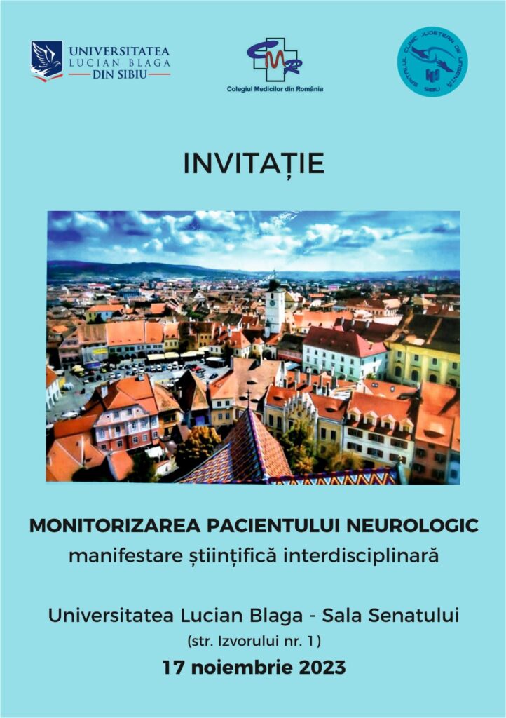 Sibiul, gazda conferinței interdisciplinare “Particularități diagnostice şi terapeutice ale bolilor sistemului nervos central şi periferic”