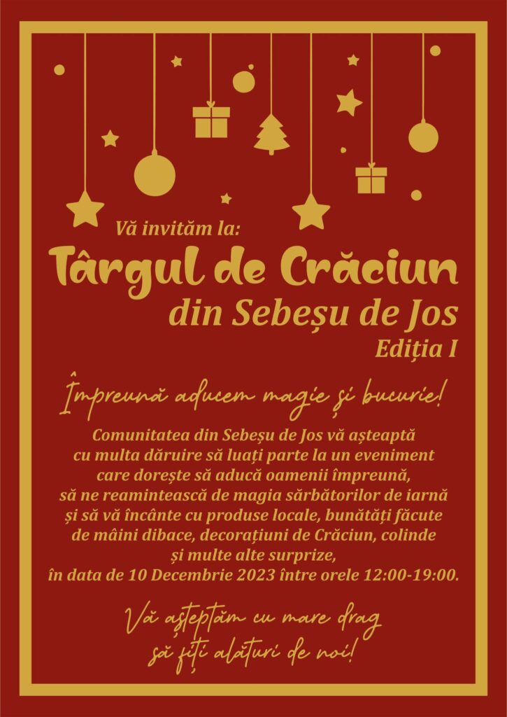 (Re)Descoperă bucuria Sărbătorilor la primul Târg de Crăciun din Sebeșu de Jos „Împreună aducem magie și bucurie în Sărbători!”
