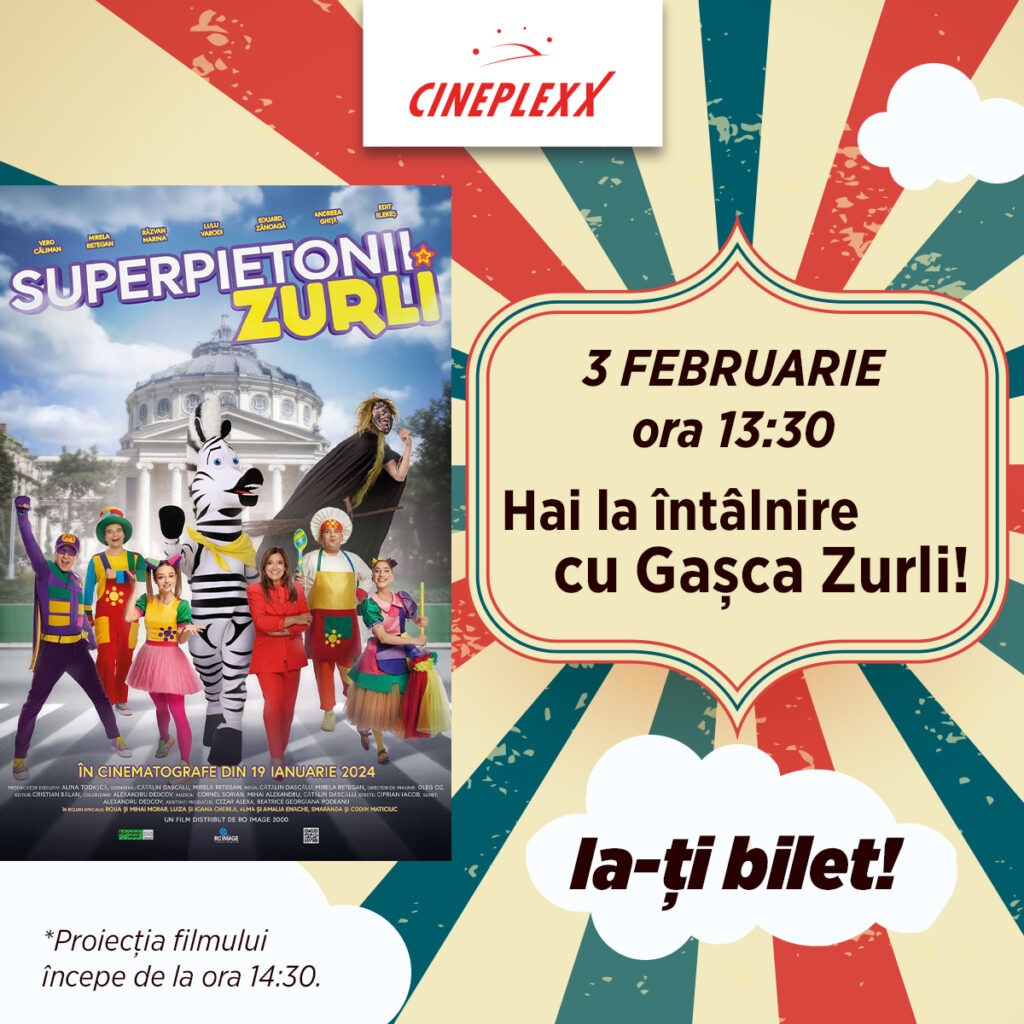 Hai la Cineplexx Sibiu pentru a te întâlni cu Superpietonii Gașca Zurli