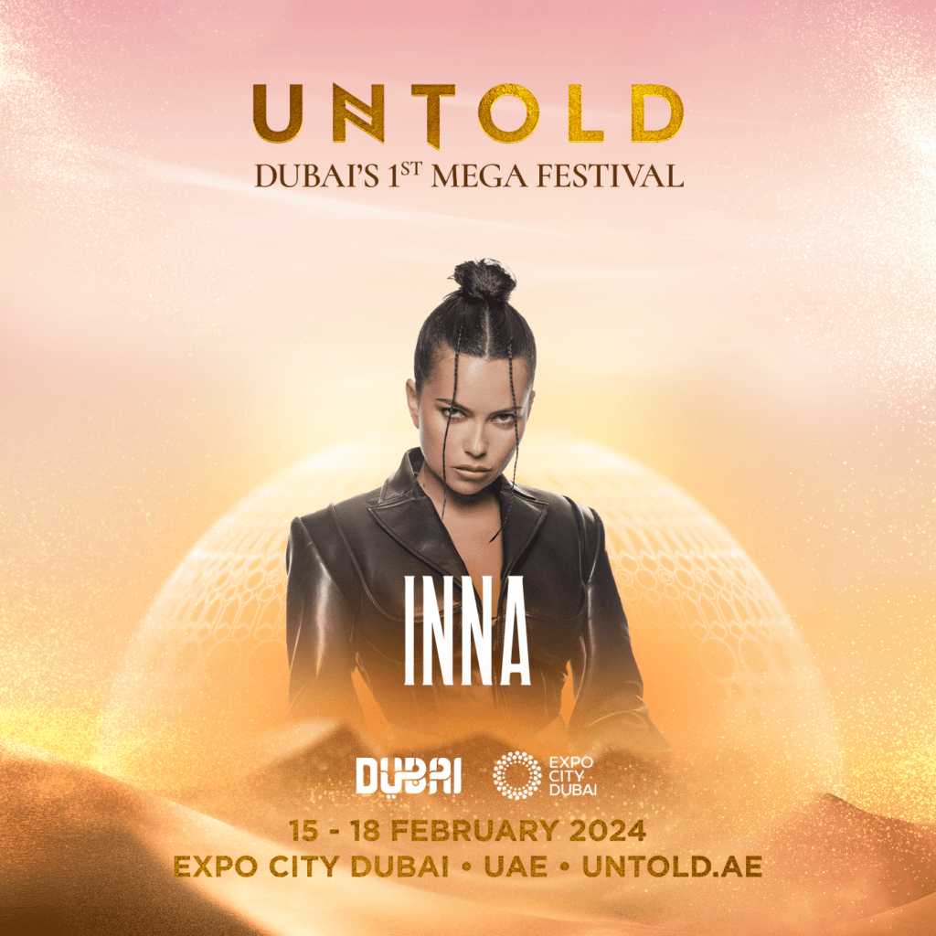 Inna va urca pe scena principală a Festivalului UNTOLD Dubai
