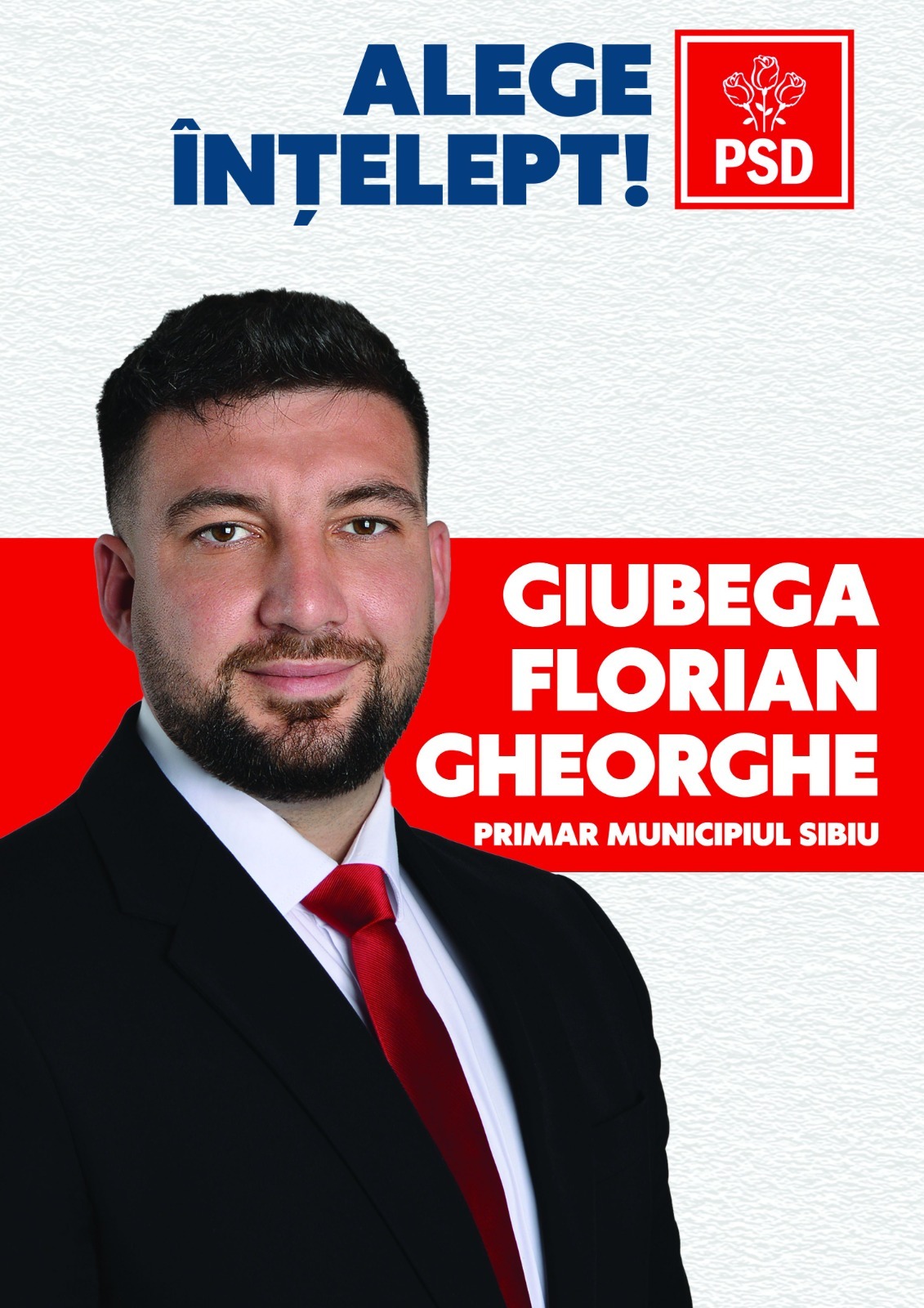 Giubega Gheorghe Florian (PSD): ”E timpul unui schimb de generații la Primăria Municipiului Sibiu!”