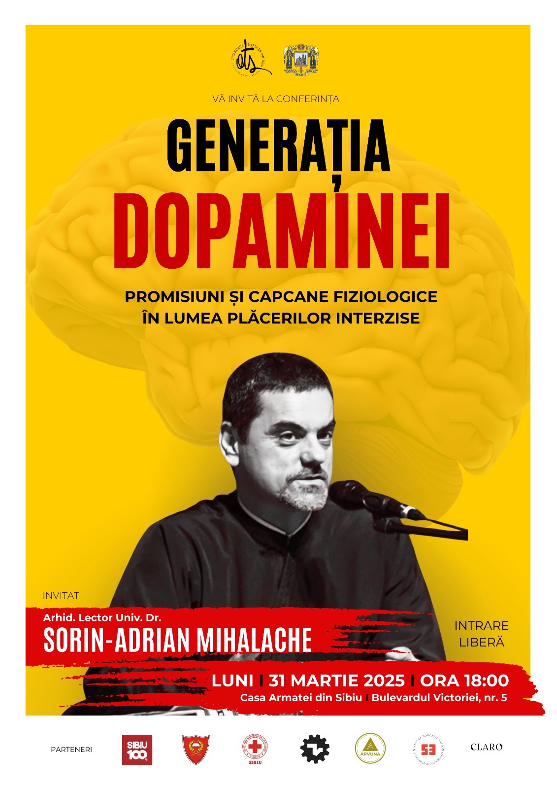 Conferință la Sibiu: „Generația Dopaminei. Promisiuni și capcane fiziologice în lumea plăcerilor interzise”