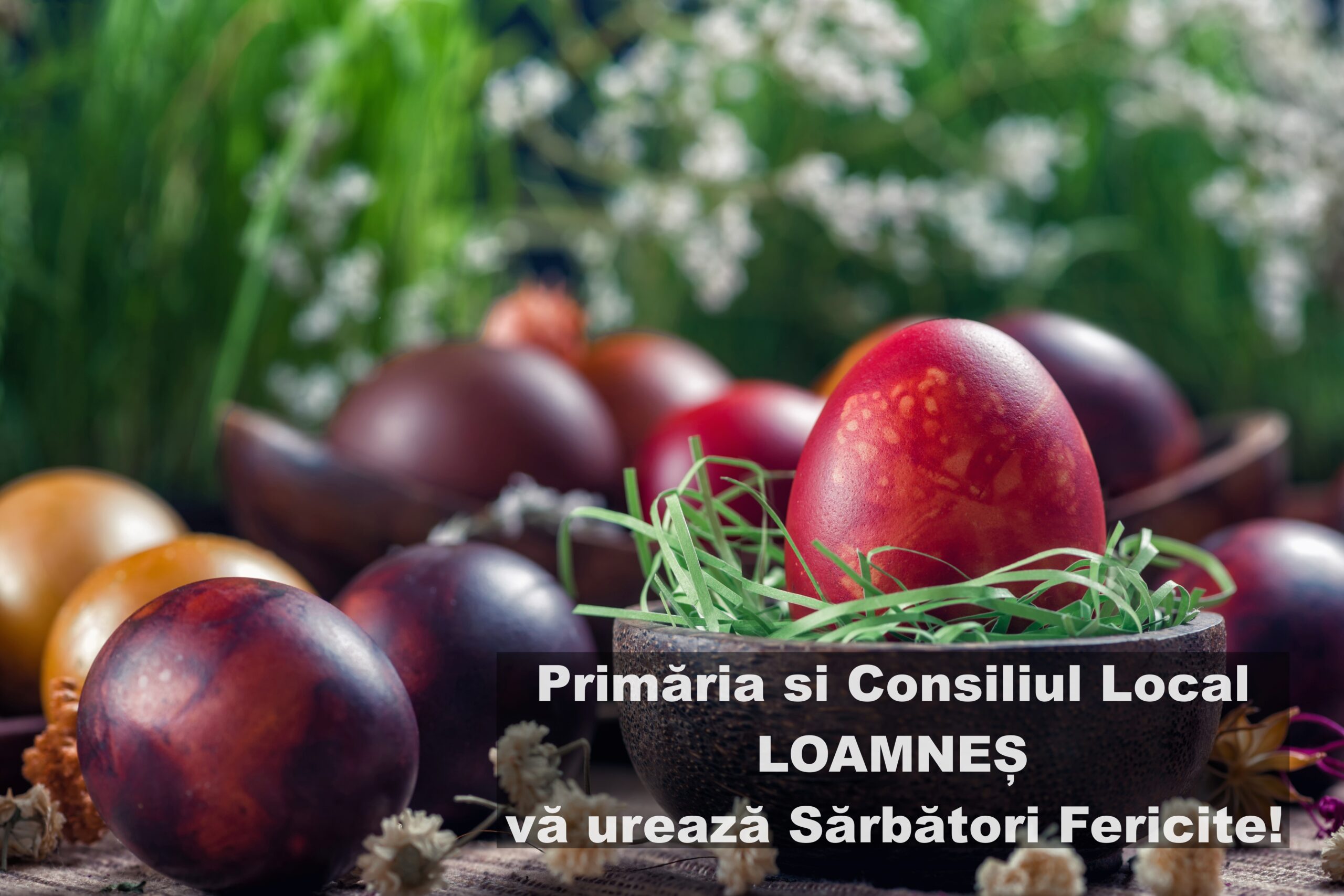 Mesajul transmis de primarul comunei Loamneș, Maria Greavu, cu prilejul Sărbătorilor Pascale